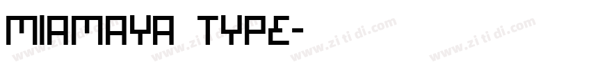 Miamaya Type字体转换